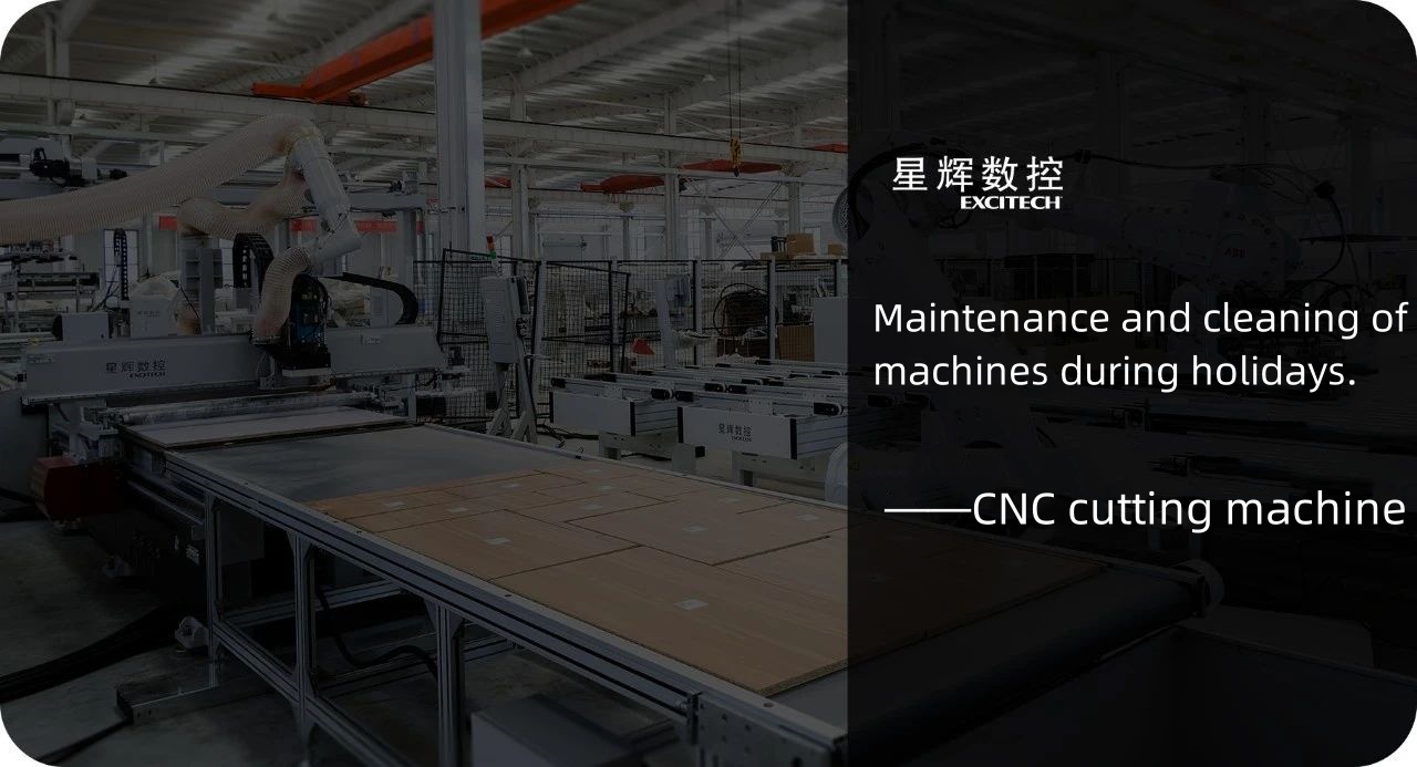 Одржување и чистење на CNC машина за сечење за време на празници.